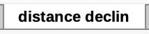 moon distance
                declination